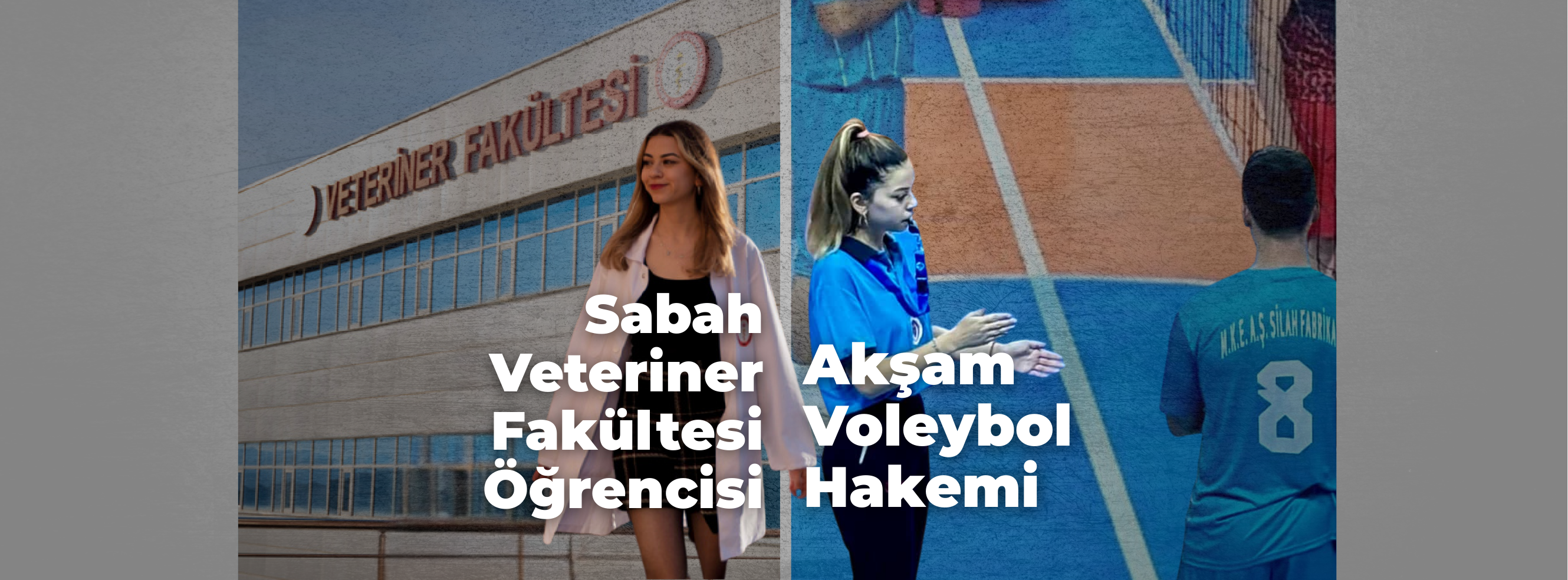 Sabah veteriner fakültesi öğrencisi; akşam voleybol hakemi Gökçe Kavas